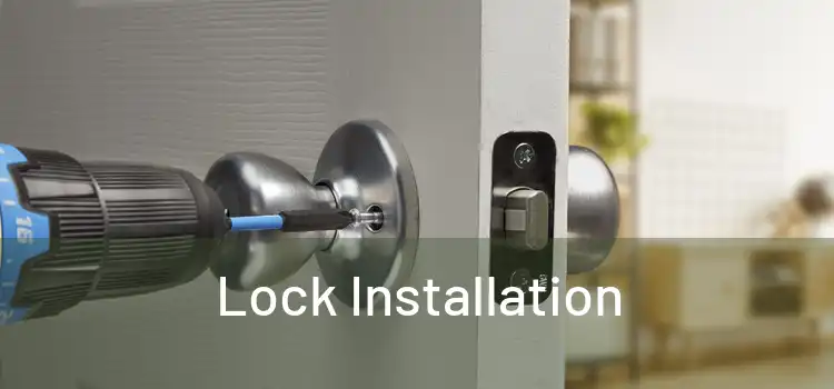  Lock Installation 